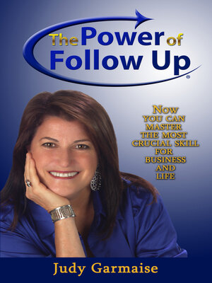 cover image of The Power of Follow Up: Now You Can Master the Most Crucial Skill for Business and Life